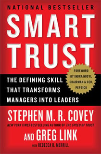 Smart Trust - Creating Prosperity, Energy, and Joy in a Low-Trust World