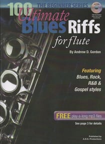 100 Ultimate Blues Riffs for Flute Beginner Series - 100 Ultimate Blues Riffs Beginner Series