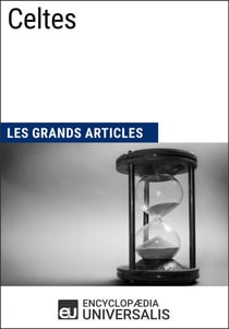 Celtes - Les Grands Articles d'Universalis