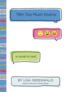 TBH #3: TBH, Too Much Drama
