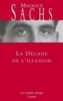La Décade de l'illusion - Les Cahiers rouges