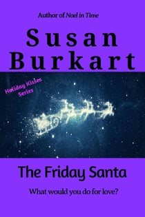 The Friday Santa - Holiday Kisses