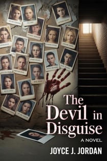 THE DEVIL IN DISGUISE: A Novel