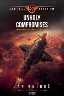 Unholy Compromises: Tales from the Central Imperium - Central Imperium, #0.5