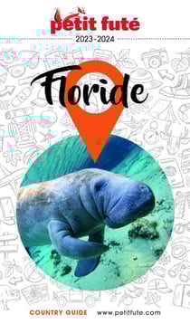 Guide Floride 2023/2024 Petit Futé