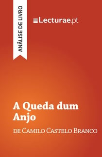 A Queda dum Anjo — Camilo Castelo Branco (análise de livro)