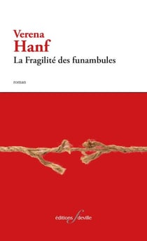 La Fragilité des funambules