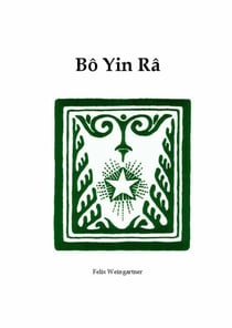 Bô Yin Râ (Felix Weingartner) - Knjige o Bô Yin Râ, #3
