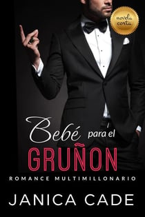Bebé para el gruñón - El legado de Blake, #4