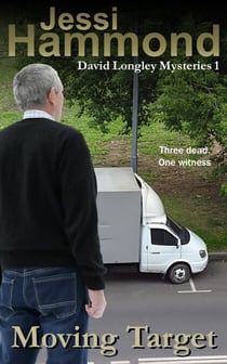 Moving Target - David Longley Mysteries, #1