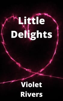 Little Delights - Little Delights, #1