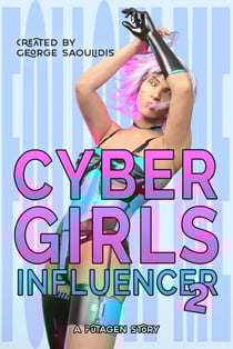 Cyber Girls: Influencer 2 - Influencer, #2