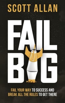 Fail Big - Bulletproof Mindset Mastery, #3