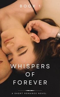 Whispers of Forever - BOOK 1, #1