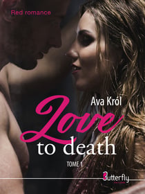 Love to death - Tome 1
