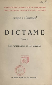 Dictame (1) - Les Jargonautes et les Oxydés. La philosophie des Jargonautes produit des chardons et des Oxydés