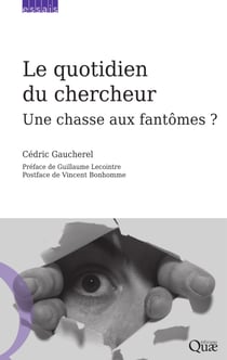 Le quotidien du chercheur - Une chasse aux fantômes ?