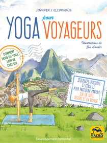 Yoga pour voyageurs - Comment faire du yoga loin de chez soi ?