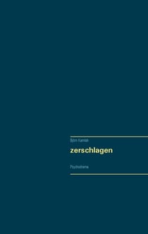 zerschlagen - Psychodrama