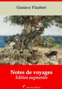 Notes de voyages – suivi d'annexes - Nouvelle édition 2019