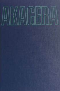 Akagera - Des lions du Nil aux gorilles des Monts de la Lune