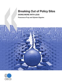 Breaking Out of Policy Silos - Doing More with Less