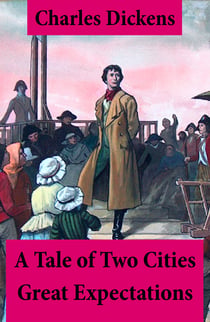 A Tale of Two Cities + Great Expectations - 2 Unabridged Classics