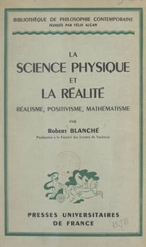 La science physique et la réalité - Réalisme, positivisme, mathématisme