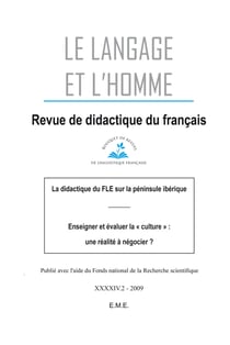 La Didactique du FLE sur la péninsule Ibérique - Enseigner et évaluer la "culture" : une réalité à négocier ? - 2009 - 44.2
