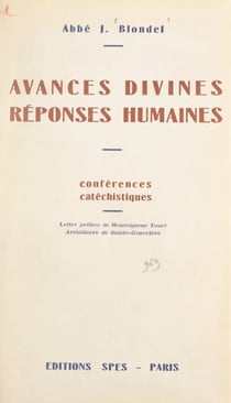 Avances divines, réponses humaines - Conférences catéchistiques