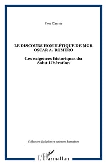 Le discours homilétique de Mgr Oscar A. Romero - Les exigences historiques du Salut-Libération