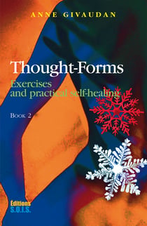 Thought-Forms - Book 2 - Exercises and practical self-healing