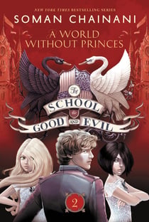 The School for Good and Evil #2: A World without Princes - Now a Netflix Originals Movie