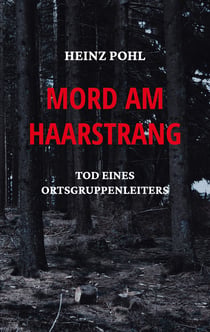 Mord am Haarstrang - Tod eines Ortsgruppenleiters
