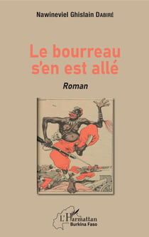Le bourreau s'en est allé. Roman