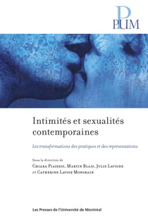 Intimités et sexualités contemporaines - Les transformations des pratiques et des représentations