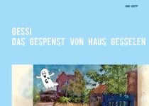 GESSI - Das Gespenst von Haus Gesselen