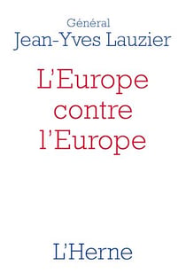 L'Europe contre l'Europe