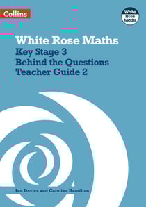 Key Stage 3 Maths Behind the Questions Teacher Guide 2 - Course licence