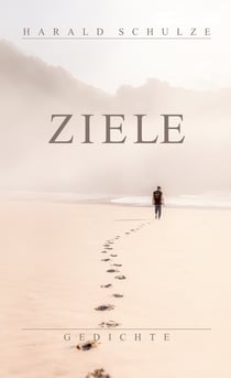 Ziele - Gedichte