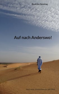 Auf nach Anderswo! - Noch mehr Geschichten aus aller Welt