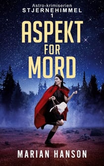 Aspekt for Mord - Astro-krimiserien Stjernehimmel 1