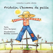 Fridolin, l'homme de paille - Rutina, l'ânesse