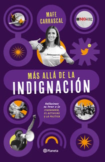 Más allá de la indignación