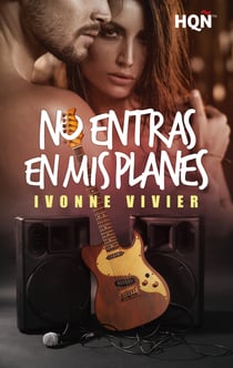 No entras en mis planes - El mejor regalo para San Valentín, una novela de Harlequin