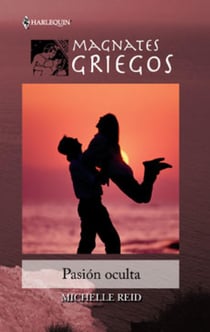 Pasión oculta - Magnates Griegos (3)