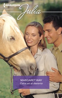 Celos en el desierto - El mejor regalo para San Valentín, una novela de Harlequin