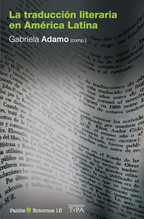 La traducción literaria en América Latina - Entornos