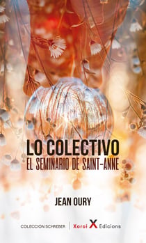 Lo Colectivo - Psicopatología institucional de la vida cotidiana