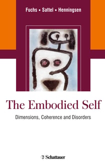 The Embodied Self - Dimensions, Coherence and Disorders